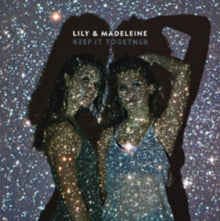 Lily & Madeleine: Keep It Together - CD