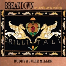 Buddy & Julie Miller: Breakdown On 20th Ave. South - CD