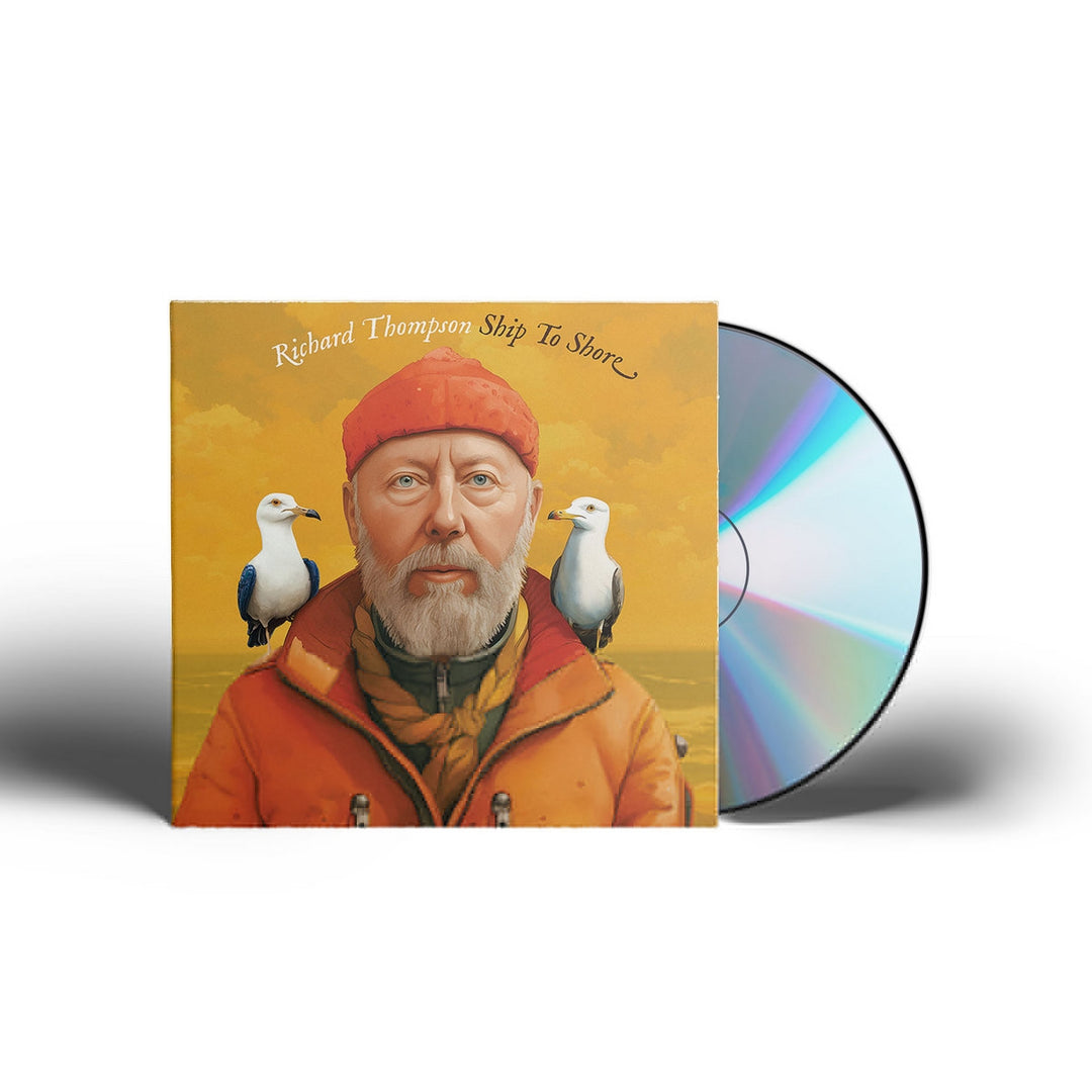 Richard Thompson: Ship To Shore - CD