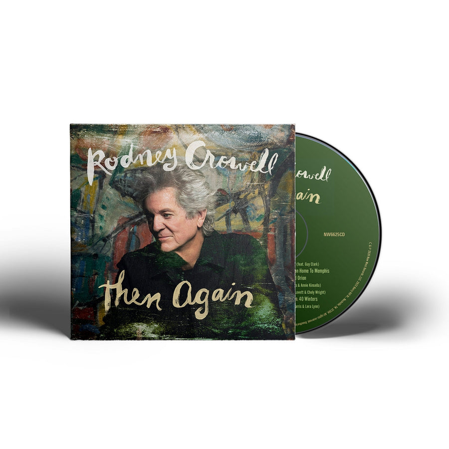 Rodney Crowell: Then Again - CD