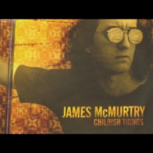 James McMurtry: Childish Things - Vinyl