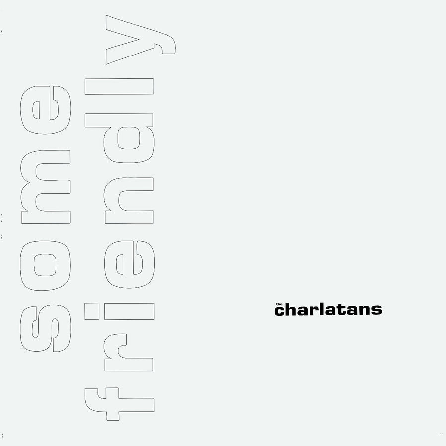 The Charlatans: Some Friendly (35th Anniversary Edition) - Vinyl
