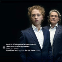 Raoul Steffani & Gerold Huber: Deep In A Dream: Songs By Schumann. Grieg. Sibelius & Berg - CD