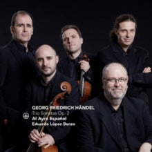 Al Ayre Espanol & Eduardo Lopez Banzo: George Friedrich Handel: Trio Sonatas Op. 2 - CD