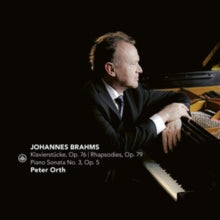 Peter Orth: Brahms: Klavierstucke. Op. 76. Rhapsodies. Op. 79. Piano Sonata Op.3. No.5 - CD