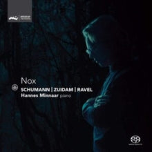 Hannes Minnaar: Nox - Schumann. Zuidam. Ravel - CD