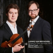 Michael Foyle & Maksim Stsura: Beethoven: Sonatas For Piano And Violin Vol. 1 - CD