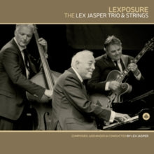 The Lex Jasper Trio & Strings: Lexposure - CD
