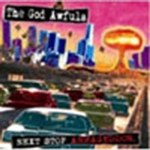 God Awfuls: Next Stop / Armageddon - CD