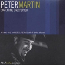 Peter Martin: Something Unexpected - CD