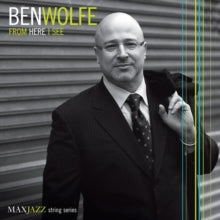 Ben Wolfe: From Here I See - CD