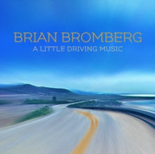 Brian Bromberg: A Little Driving Music - CD
