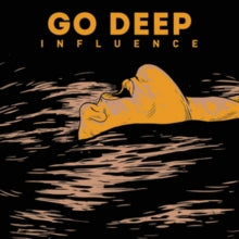 Go Deep: Influence - CD