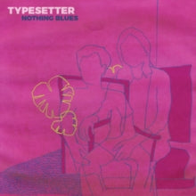 Typesetter: Nothing Blues - CD