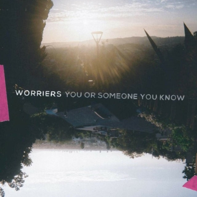 Worriers: You Or Someone You Know (Neon Magenta Vinyl) (Indie Exclusive) - Vinyl