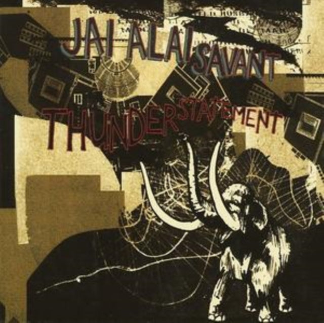 tHE jAI-aLAI sAVART: Thunderstatement - CD