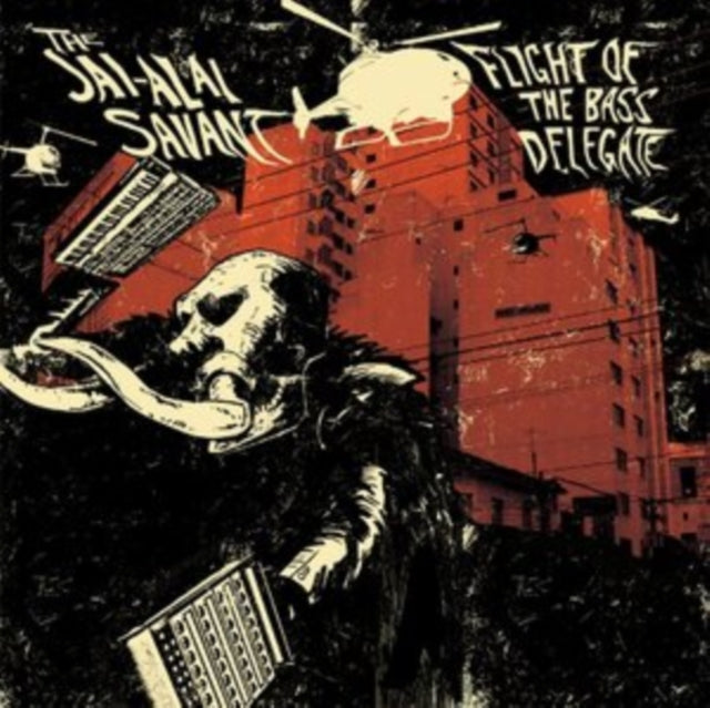 The Jai-Alai Savant: Flight Of The Bass Delegate - CD