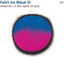 Various Artists: Dreamin In The Spirit Of Jazz - CD