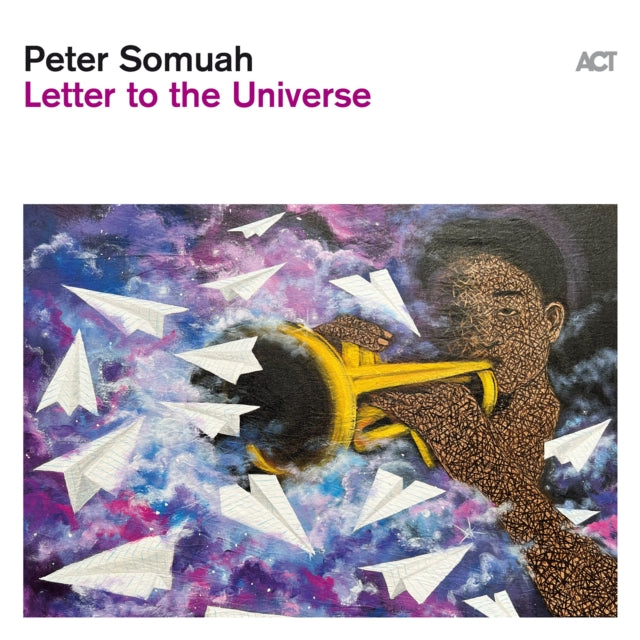 Peter Somuah: Letter To The Universe - CD