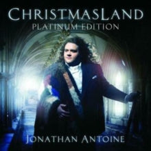 Jonathan Antoine: Christmasland (Platinum Edition) - CD