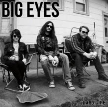 Big Eyes: Hard Life - CD