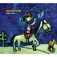 Ashleigh Flynn: A Million Stars - CD