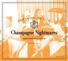 Paranoid Castle: Champagne Nightmares - CD