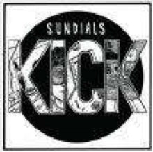 Sundials: Kick (Coloured Vinyl) - Vinyl