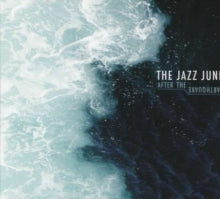 The Jazz June: After The Earthquake - CD