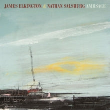 James Elkington & Nathan Salsburg: Ambsace - Vinyl