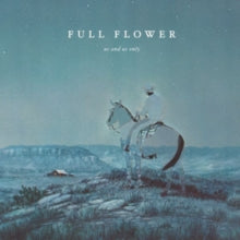 Us and Only Us: Full Flower - Vinyl
