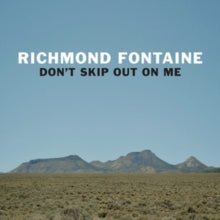 Richmond Fontaine: Dont Skip Out On Me - CD
