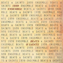 1939 Ensemble: Beats & Saints - Vinyl