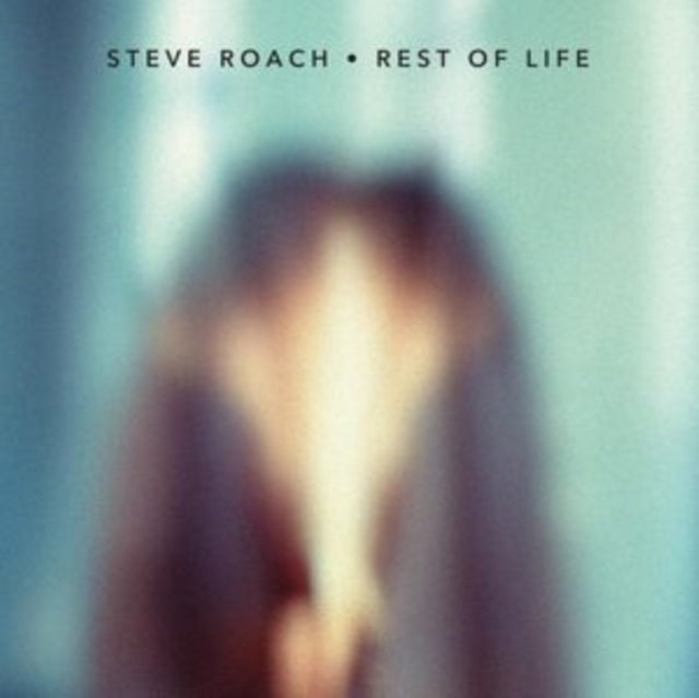 Steve Roach: Rest Of Life - CD