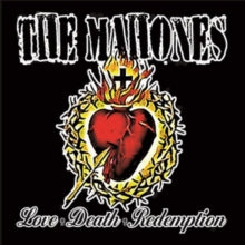 The Mahones: Love + Death + Redemption - CD