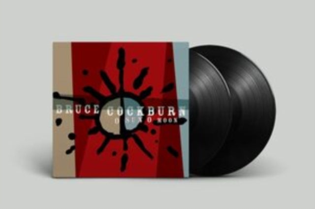 Bruce Cockburn: O Sun O Moon - Vinyl