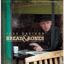 Jude Davison: Bread & Bones - CD
