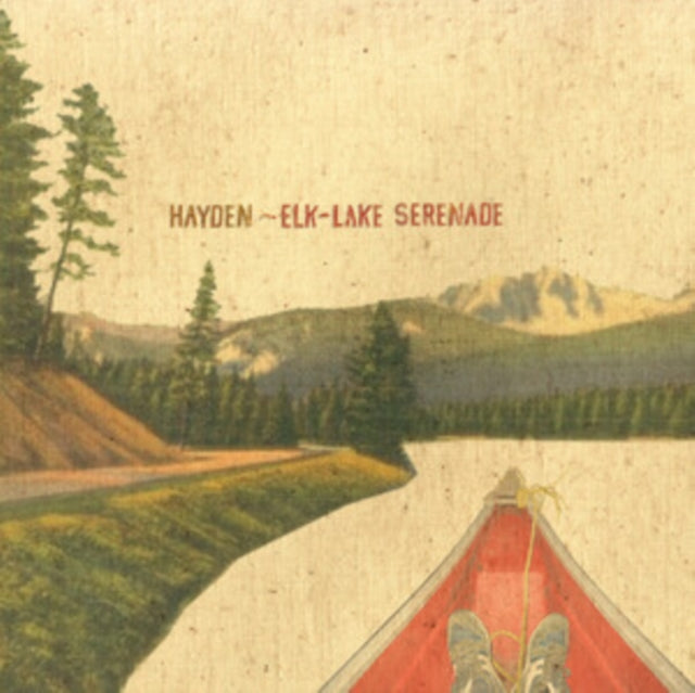 Hayden: Elk-Lake Serenade (20th Anniversary Edition) (Deluxe Edition) (Indie Exclusive) - Vinyl