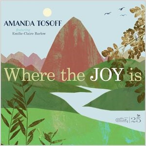 Amanda Tosoff: Where The Joy Is - CD