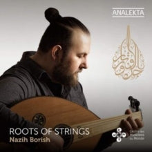 Nazih Borish: Roots Of Strings - CD