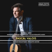 Pascal Valois: Napoli 1810: Italian Romantic Music - CD