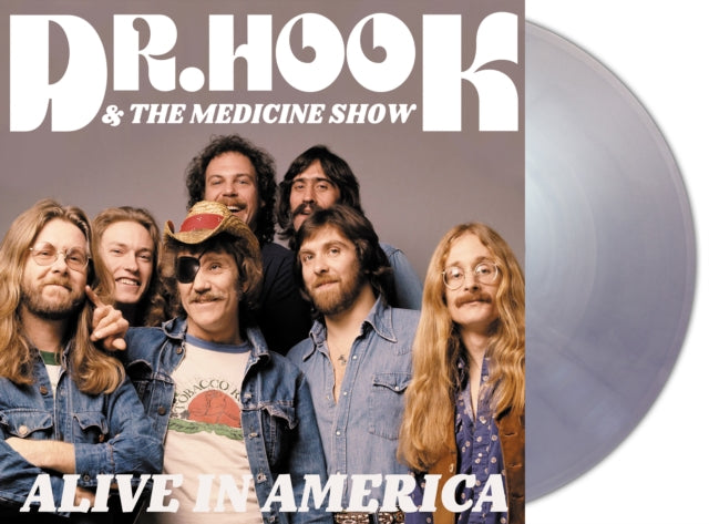 Dr. Hook and the Medicine Show: Alive In America (Silver Vinyl) - Vinyl