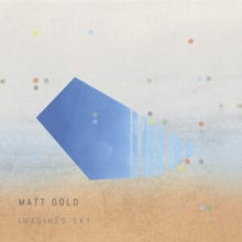 Matt Gold: Imagined Sky - Vinyl