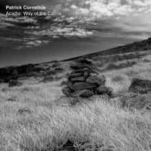 Patrick Cornelius: Acadia: Way Of The Cairns (White & Black Vinyl) - Vinyl