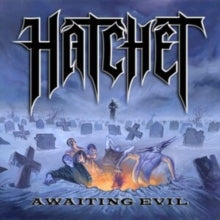 Hatchet: Awaiting Evil (Blue Vinyl) - Vinyl
