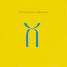 King Crimson: Three Of A Perfect Pair - CD