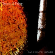 Travis & Fripp: Live At Coventry Cathedral - CD