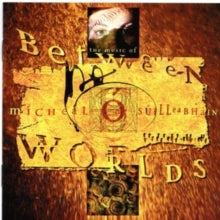Mícheál O Súilleabháin: Between Worlds - CD