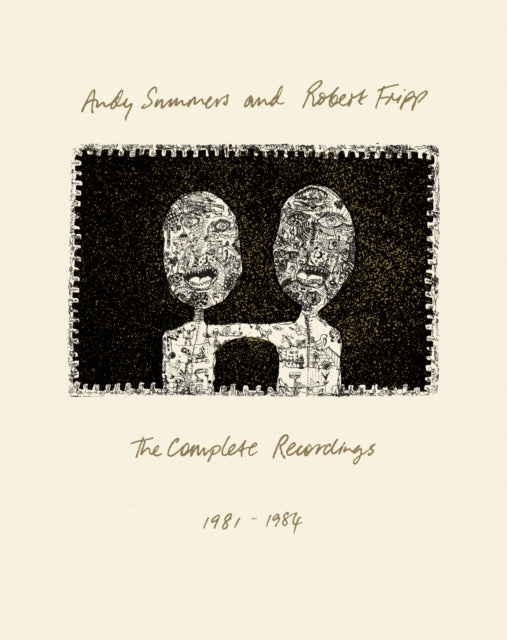 Andy Summers and Robert Fripp: The Complete Recordings 1981-1984 - CD