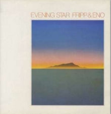 Fripp & Eno: Evening Star - Vinyl